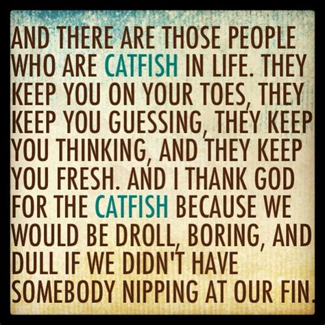 catfish quotes|Quotes about Catfish (43 quotes) .